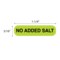 Nevs No Added Salt Label 5/16 x 1-1/4" D-2495 - alternate 2
